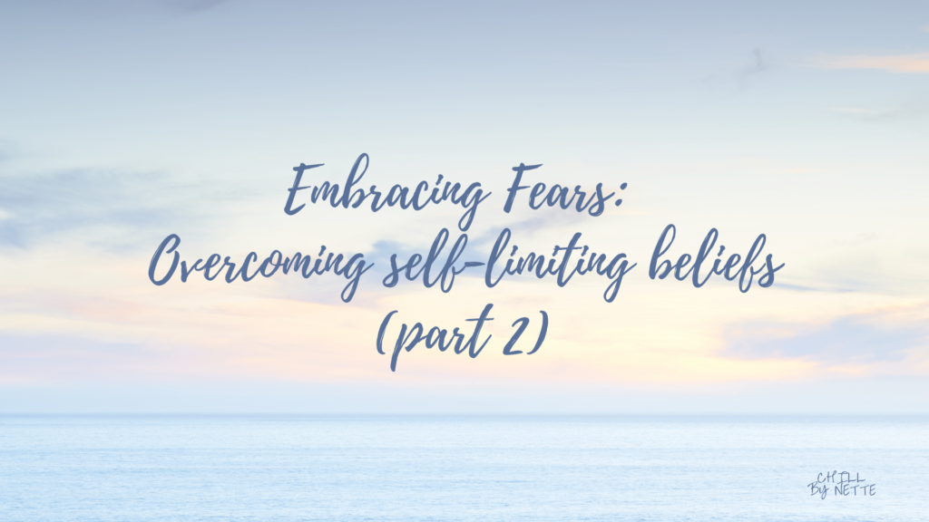 SELF-CARE IS ALSO ABOUT FACING YOUR FEARS